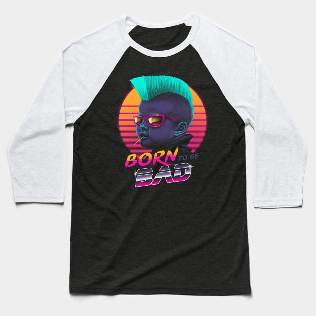 Born to be Bad Baseball T-Shirt by Vincent Trinidad Art